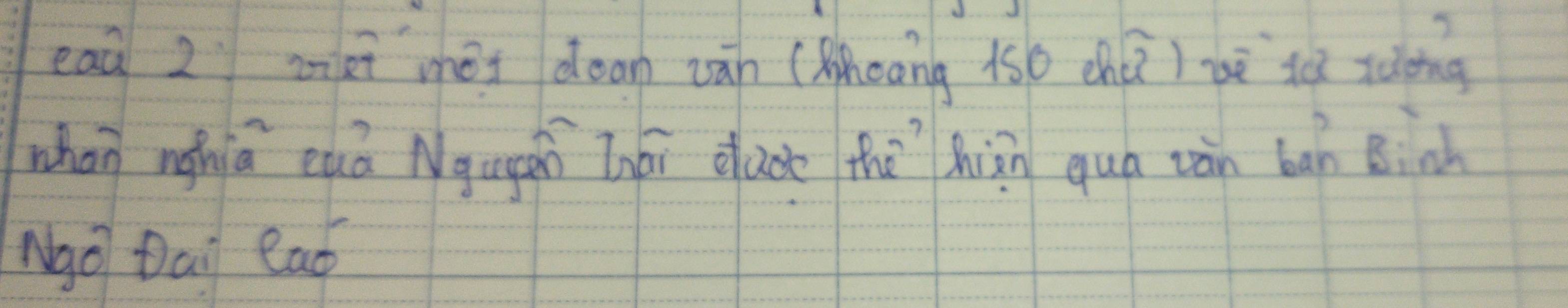 ead 2mei mōi dean vān (Whoāng (s0 chú ) uè iǔ suòng 
whan nghiā cuá Ngagàn Thái duoe thā hiān quá càn bān Binh 
Ngo Dai ead