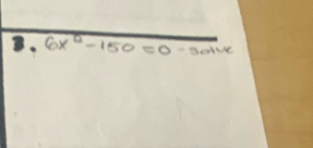 6x^2-150=0-50x