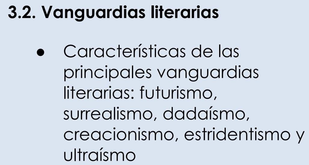 Vanguardias literarias 
Características de las 
principales vanguardias 
literarias: futurismo, 
surrealismo, dadaísmo, 
creacionismo, estridentismo y 
ultraísmo