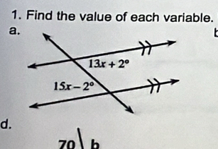 Find the value of each variable.
d.
70 b