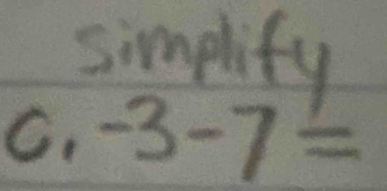 simplify
0,-3-7=