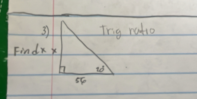 Trig ratio
Findxx