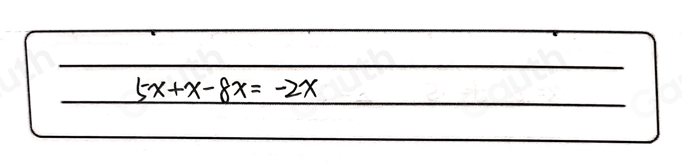 Solved: 10 ) 5x+x-8x= [Math]