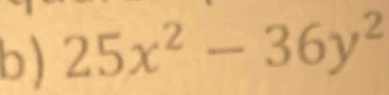 ) 25x^2-36y^2