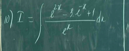 10 T=∈t  (t^(3x)-3t^2+1)/t^2 dt