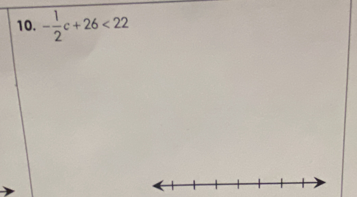 - 1/2 c+26<22</tex>