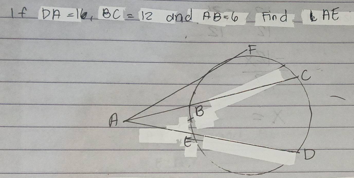 If DA=16,BC=12 and AB=6 Find 6 HE