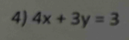 4x+3y=3