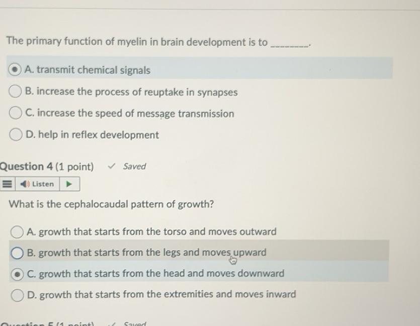 Solved: The primary function of myelin in brain development is to _. A ...