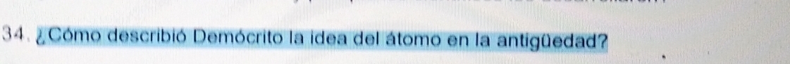¿ Cómo describió Demócrito la idea del átomo en la antigüedad?