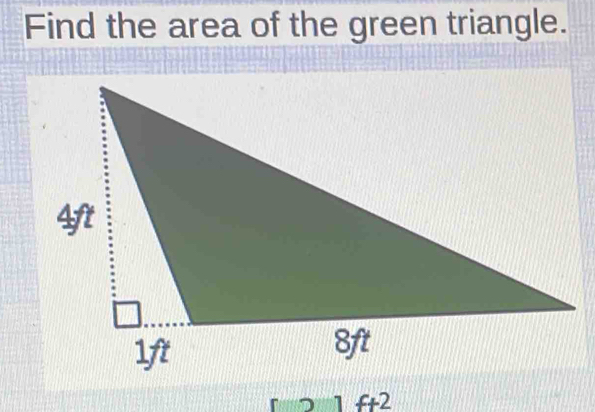 Find the area of the green triangle.
f+2