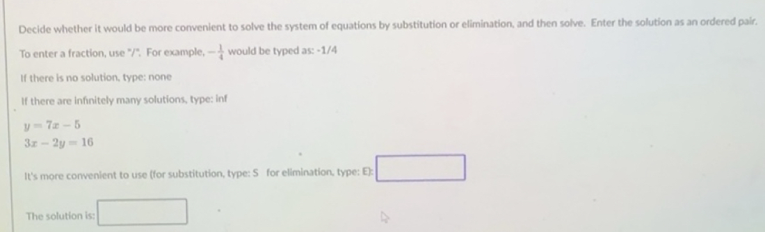 Solved: Decide whether it would be more convenient to solve the system ...
