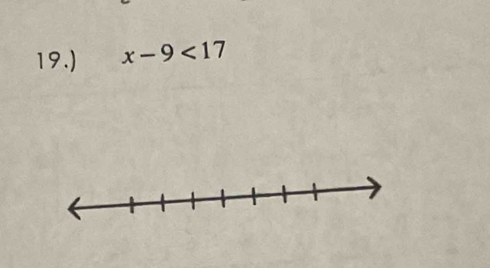 19.) x-9<17</tex>