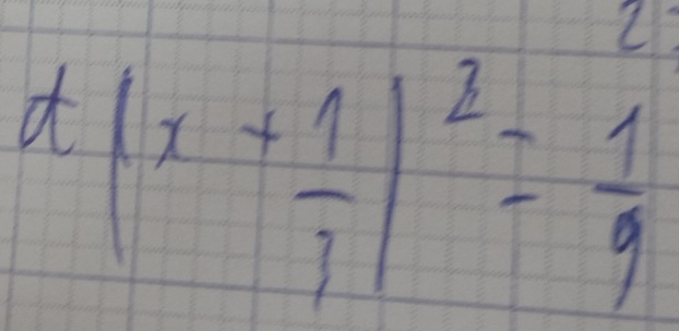 t|x+ 1/3 |^2= 1/9 