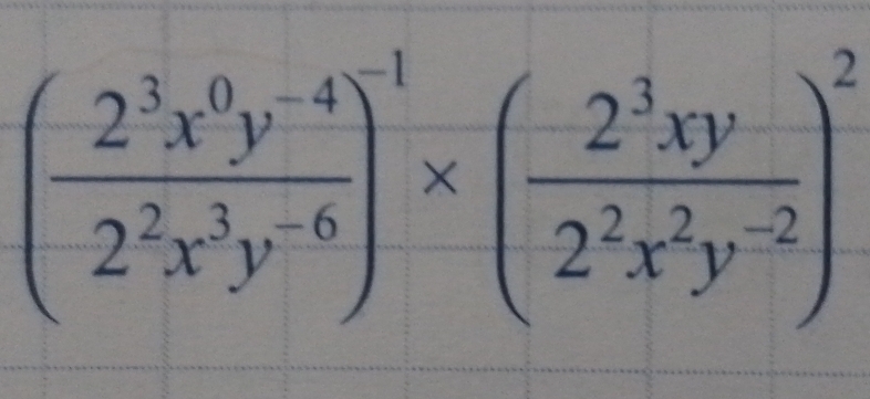 ( (2^3x^0y^(-4))/2^2x^3y^(-6) )^-1* ( 2^3xy/2^2x^2y^(-2) )^2