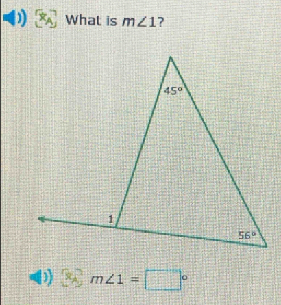 What is m∠ 1 ?
D x_A m∠ 1=□°