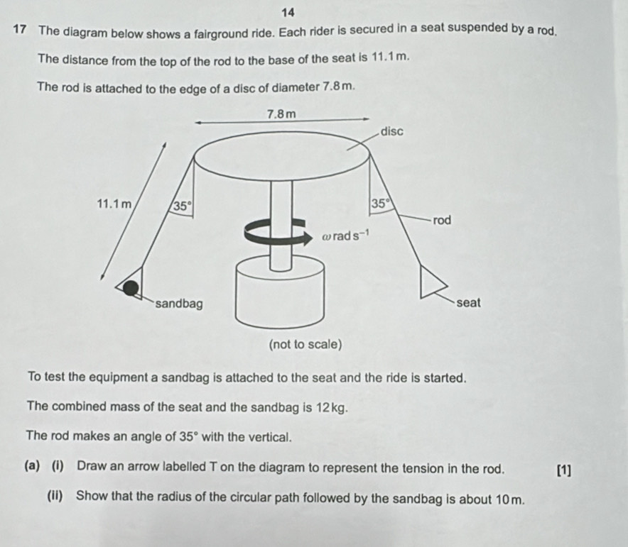 Solved: 14 17 The diagram below shows a fairground ride. Each rider is ...
