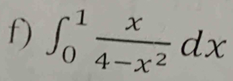 ∈t _0^(1frac x)4-x^2dx