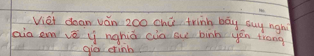 Viet doan ván 2o0 chú trinn bāy suy nghi 
aia em vè y nghiú cua su binh yéu trong 
gia cinh