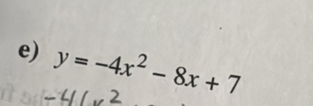 y=-4x^2-8x+7