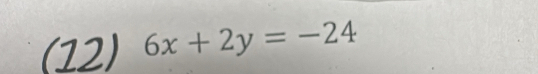 6x+2y=-24