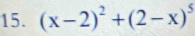 (x-2)^2+(2-x)^5