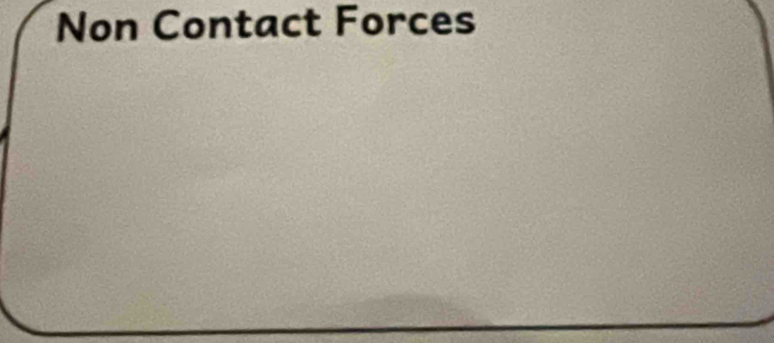 Non Contact Forces