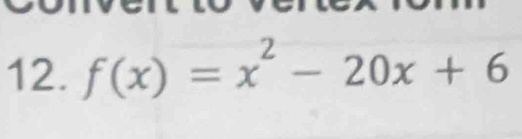 f(x)=x^2-20x+6