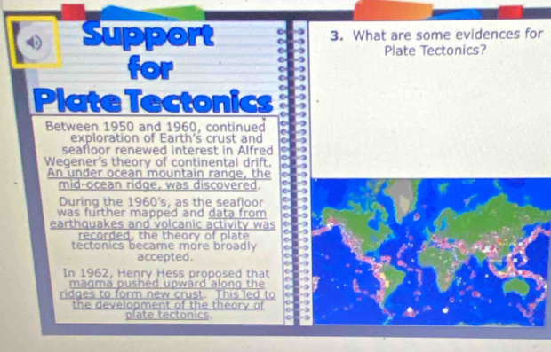 Solved: Support 3. What are some evidences for Plate Tectonics? for ...