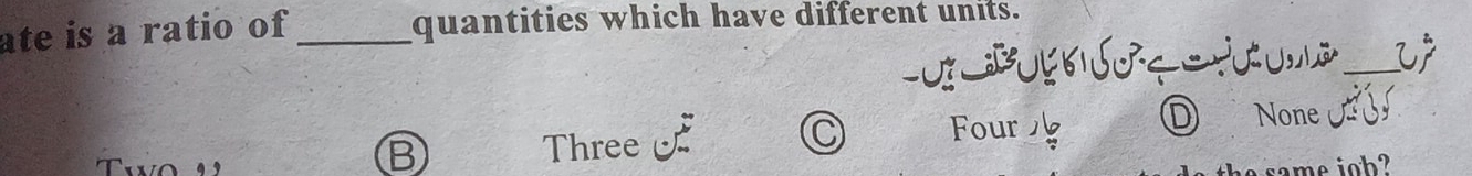 ate is a ratio of _quantities which have different units.
-UBJE___C?
B
Three
C Four / _ 6 D None x=1