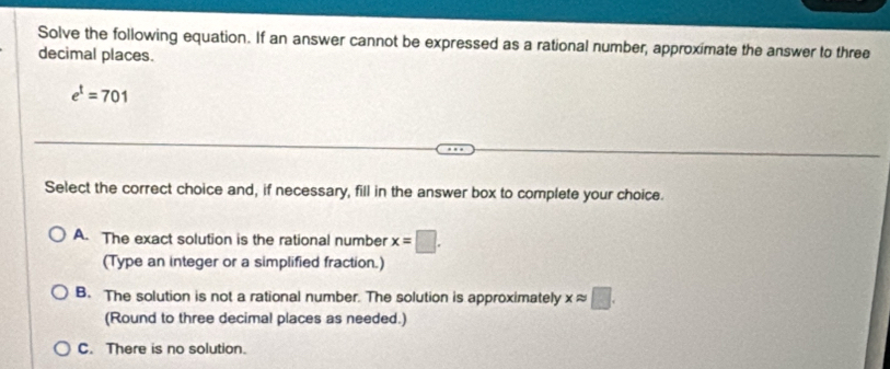 Solved: Solve the following equation. If an answer cannot be expressed ...