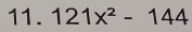 121x^2-144