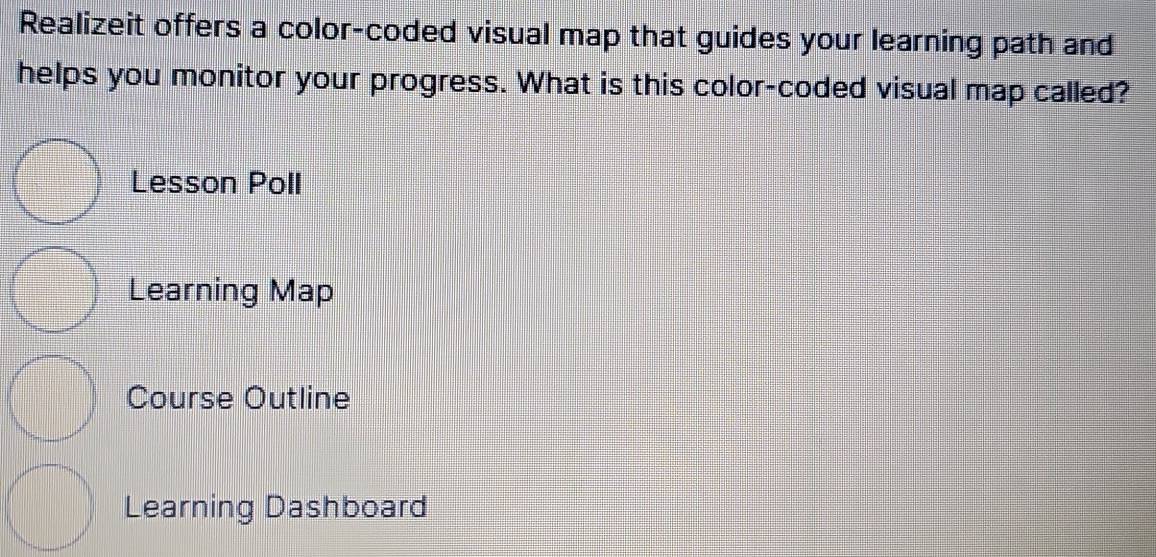 Solved: Realizeit offers a color-coded visual map that guides your ...