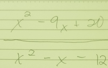  (x^2-9x+20)/x^2-x-12 