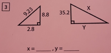 3

x= _  y= _