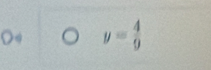 y= 4/9 