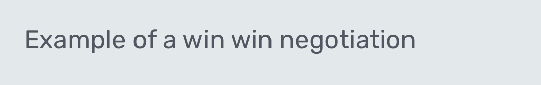 Solved: Example of a win win negotiation [Business]