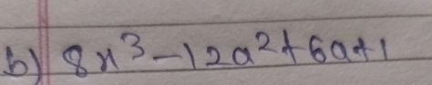 8x^3-12a^2+6a+1