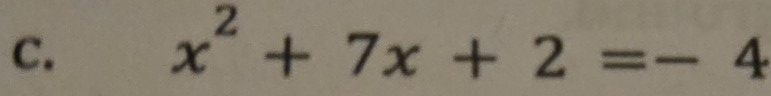 x^2+7x+2=-4