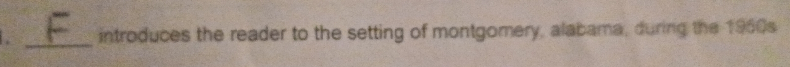 introduces the reader to the setting of montgomery, alabama, during the 1960s