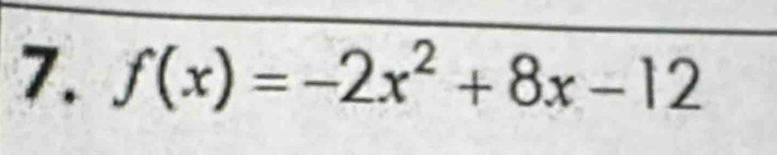 f(x)=-2x^2+8x-12