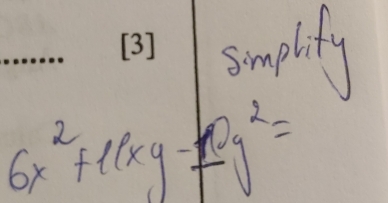 smplity
6x^2+11xy-10y^2=