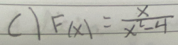 F(x)= x/x^2-4 