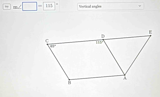 try m∠ □ =115° Vertical angles