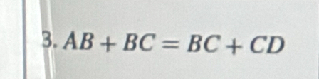 AB+BC=BC+CD