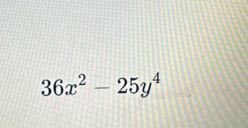 36x^2-25y^4