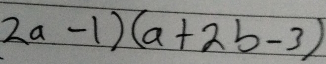 2a-1)(a+2b-3)