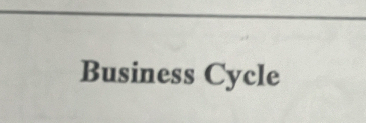 Business Cycle