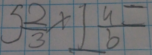 5 2/3 * 1 4/b =