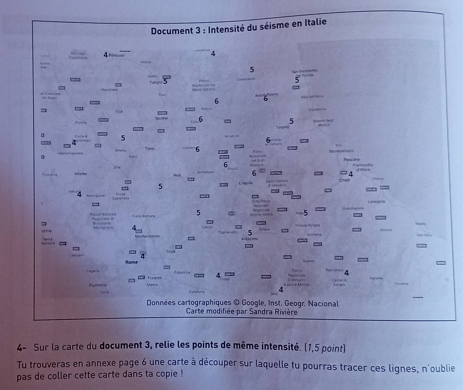 Résolu :4- Sur la carte du document 3, relie les points de même ...